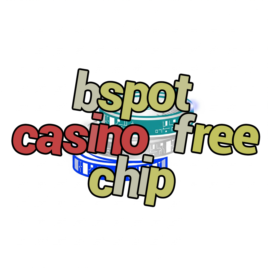 bspot casino free chip